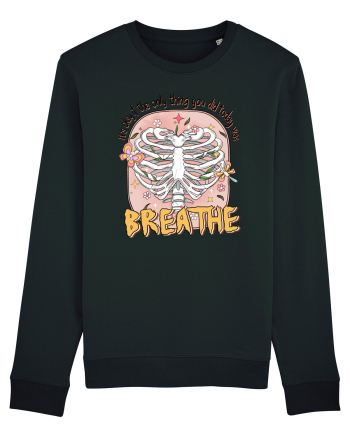 It's Okay If The Only Thing You Did Today Was Breathe Black