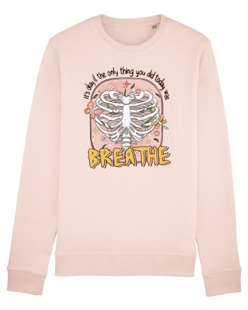 It's Okay If The Only Thing You Did Today Was Breathe Candy Pink