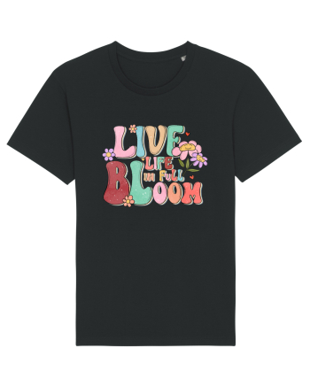 Live Life In Full Bloom Black