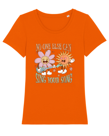 No One Else Can Sing Your Song Bright Orange