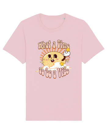 What A Time To Be A Vibe Cotton Pink