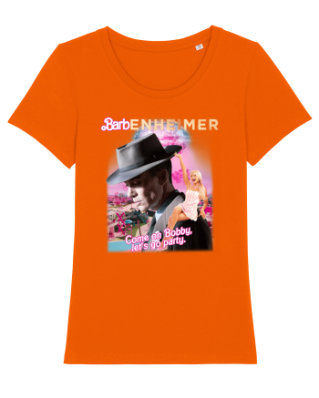 Barbenheimer Come On Bobby Let's Go Party Bright Orange