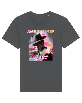 Barbenheimer Come On Bobby Let's Go Party Anthracite