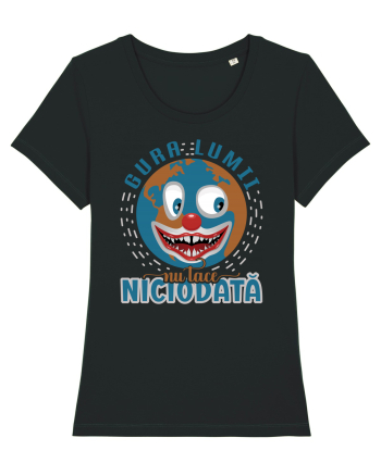 Gura lumii nu tace niciodată Black