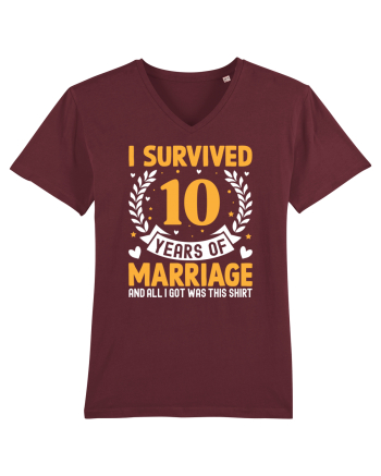 I Survived 10 Years Of Marriage And All I Got Was This Shirt Burgundy