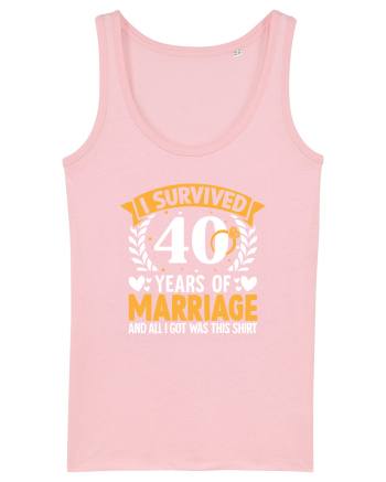I Survived 40 Years Of Marriage And All I Got Was This Shirt ring Cotton Pink