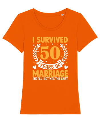 I Survived 50 Years Of Marriage And All I Got Was This Shirt Bright Orange