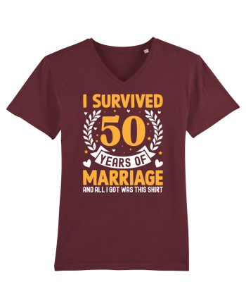 I Survived 50 Years Of Marriage And All I Got Was This Shirt Burgundy