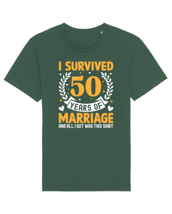 I Survived 50 Years Of Marriage And All I Got Was This Shirt Bottle Green