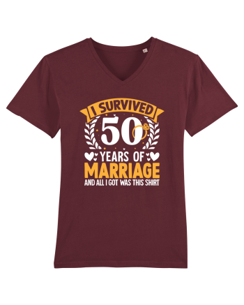 I Survived 50 Years Of Marriage And All I Got Was This Shirt ring Burgundy