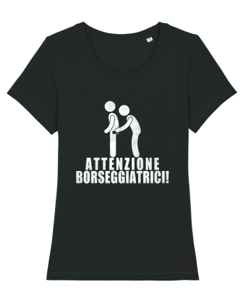 Attenzione Borseggiatrici! Black