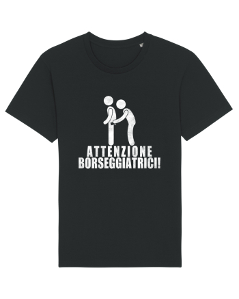 Attenzione Borseggiatrici! Black