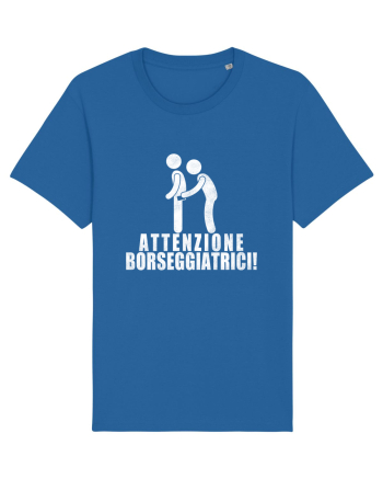 Attenzione Borseggiatrici! Royal Blue