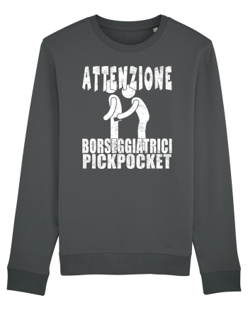 Attenzione Borseggiatrici Pickpocket Anthracite