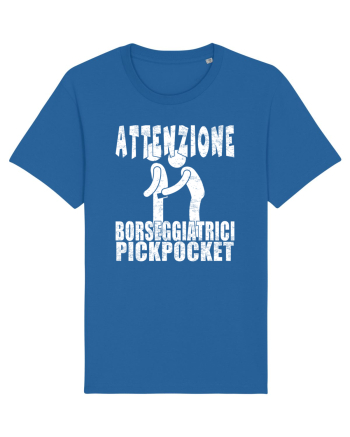 Attenzione Borseggiatrici Pickpocket Royal Blue