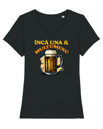 INCA UNA & MULTUMESC (tricou practic pentru mers la bere) Black