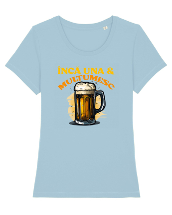 INCA UNA & MULTUMESC (tricou practic pentru mers la bere) Sky Blue