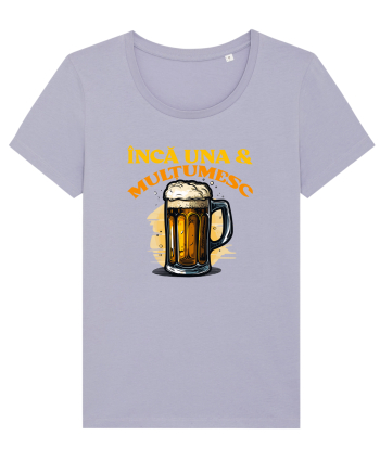 INCA UNA & MULTUMESC (tricou practic pentru mers la bere) Lavender
