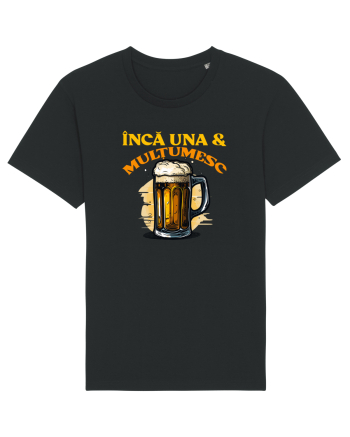 INCA UNA & MULTUMESC (tricou practic pentru mers la bere) Black