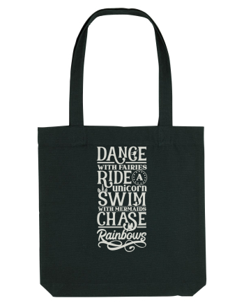 Dance with fairies, ride a unicorn, swim with mermaids, chase rainbows Black