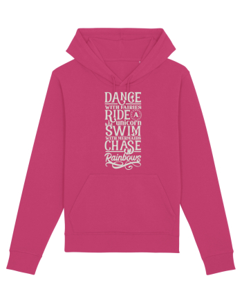 Dance with fairies, ride a unicorn, swim with mermaids, chase rainbows Raspberry
