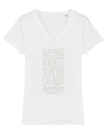 Dance with fairies, ride a unicorn, swim with mermaids, chase rainbows White