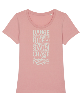 Dance with fairies, ride a unicorn, swim with mermaids, chase rainbows Canyon Pink