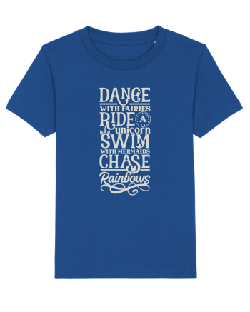 Dance with fairies, ride a unicorn, swim with mermaids, chase rainbows Majorelle Blue