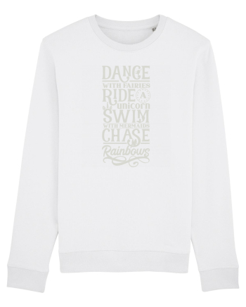 Dance with fairies, ride a unicorn, swim with mermaids, chase rainbows White