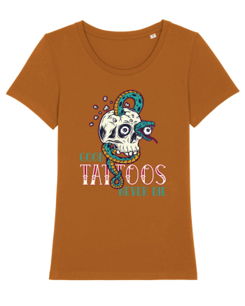 Good Tattoos Never Die Roasted Orange