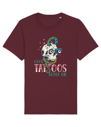 Good Tattoos Never Die Burgundy