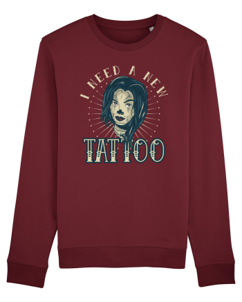I Need A new Tattoo Burgundy