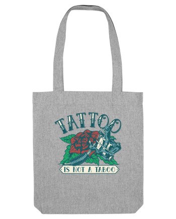 Tattoo Is Not A Taboo Heather Grey