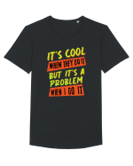 It's a problem when I do it Tricou mânecă scurtă guler larg Bărbat Skater