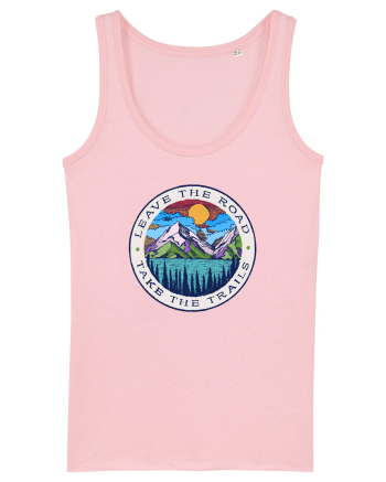 Leave the Road, take the Trails Cotton Pink