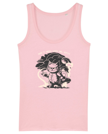 DON`T MESS WITH ME, KITTY 2 :D Cotton Pink