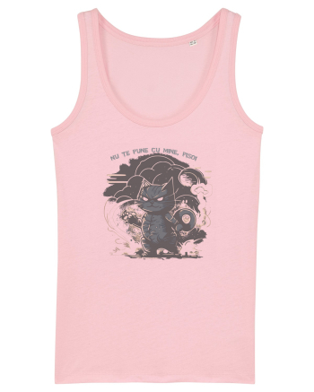 NU TE PUNE CU MINE, PISOI 1 :D Cotton Pink