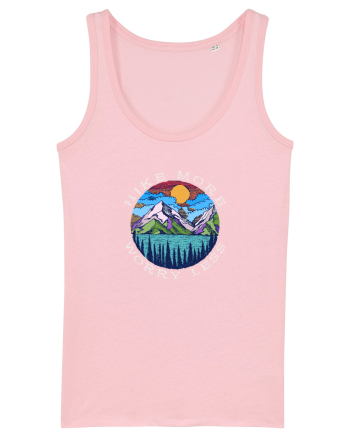 Hike More Worry Less Cotton Pink