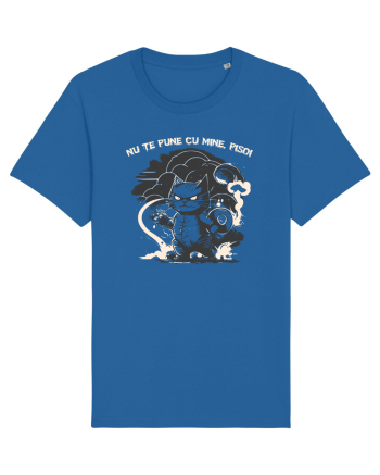 NU TE PUNE CU MINE, PISOI 2 :D Royal Blue