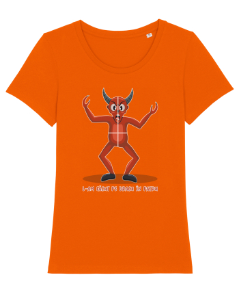 L-am făcut pe dracu în patru - v2 Bright Orange