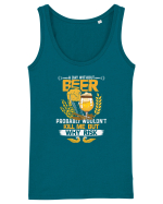 pt iubitorii de bere - A day without beer probably would not kill me Maiou Damă Dreamer