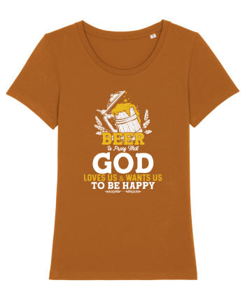 pt iubitorii de bere - Beer is proof that god loves us Roasted Orange