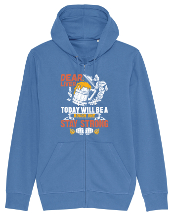 pt iubitorii de bere - Dear liver stay strong Bright Blue