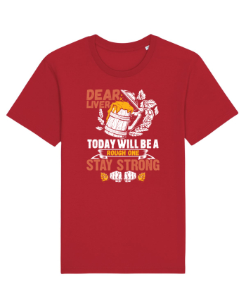 pt iubitorii de bere - Dear liver stay strong Red