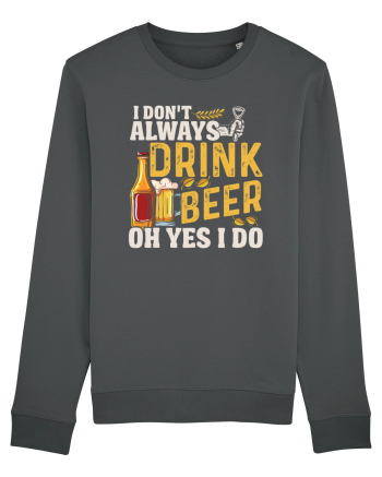 pt iubitorii de bere - I do not always drink beer Anthracite