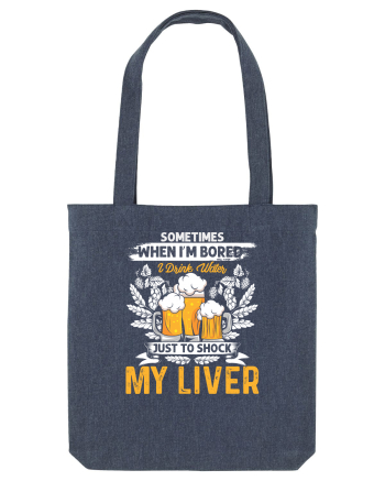 pt iubitorii de bere - I drink water just to shock my liver Midnight Blue