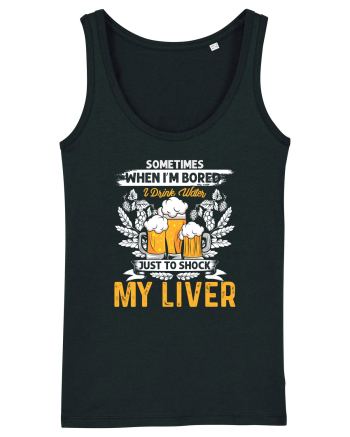 pt iubitorii de bere - I drink water just to shock my liver Black