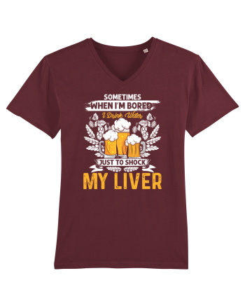 pt iubitorii de bere - I drink water just to shock my liver Burgundy