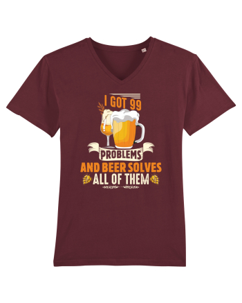 pt iubitorii de bere - I got 99 problems and beer solves all of them Burgundy