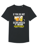 pt iubitorii de bere - If you do not remember it never happened Tricou mânecă scurtă guler larg Bărbat Skater